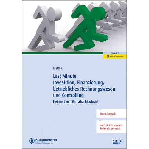 Sigrid Matthes - Last Minute Investition, Finanzierung, betriebliches Rechnungswesen und Controlling