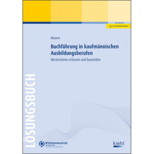 Lena Meurer - Buchführung in kaufmännischen Ausbildungsberufen - Lösungsbuch