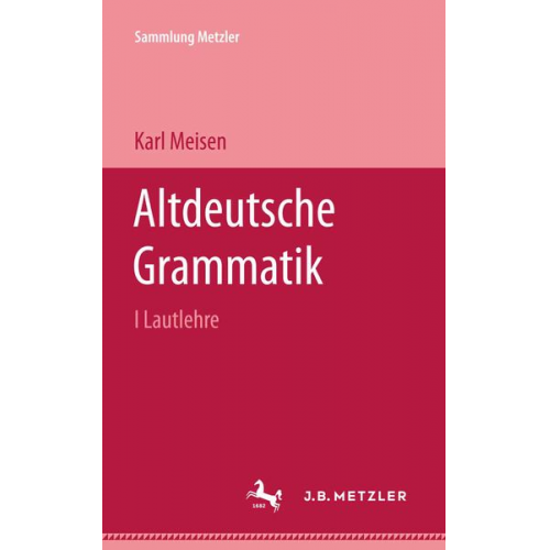 Karl Meisen - Altdeutsche Grammatik I Lautlehre