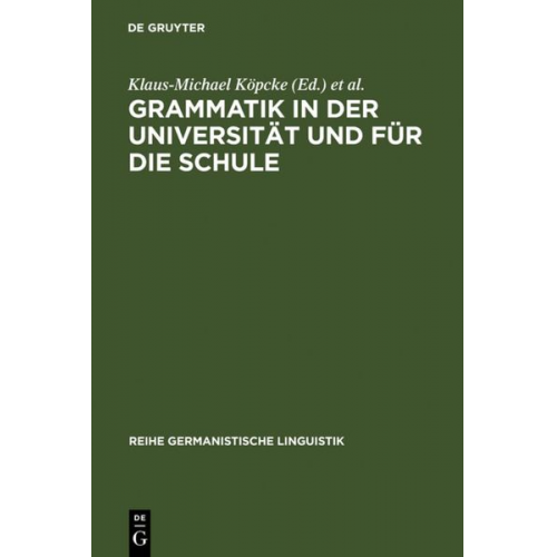 Klaus-Michael Köpcke Arne Ziegler - Grammatik in der Universität und für die Schule