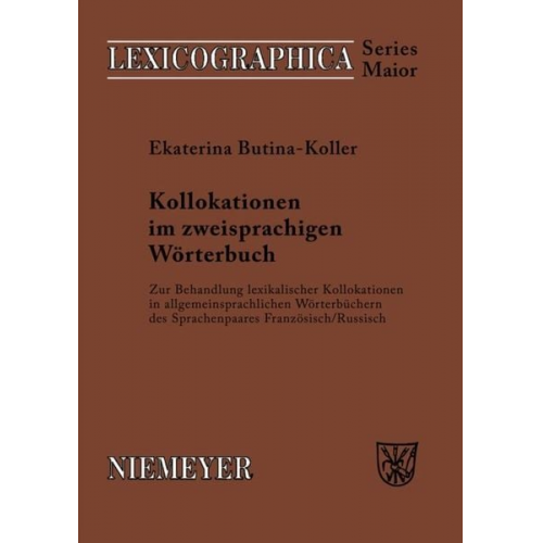 Ekaterina Butina-Koller - Kollokationen im zweisprachigen Wörterbuch