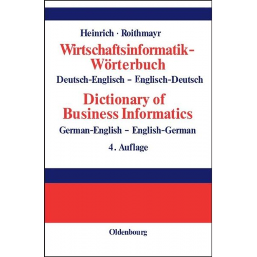 Lutz J. Heinrich Friedrich Roithmayr - Wirtschaftsinformatik-Wörterbuch - Dictionary of Economic Informatics