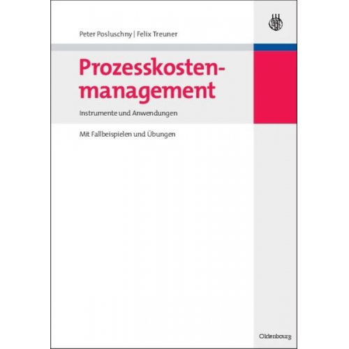 Peter Posluschny Felix Treuner - Prozesskostenmanagement