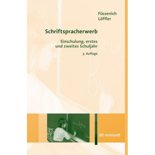 Iris Füssenich Cordula Löffler - Schriftspracherwerb