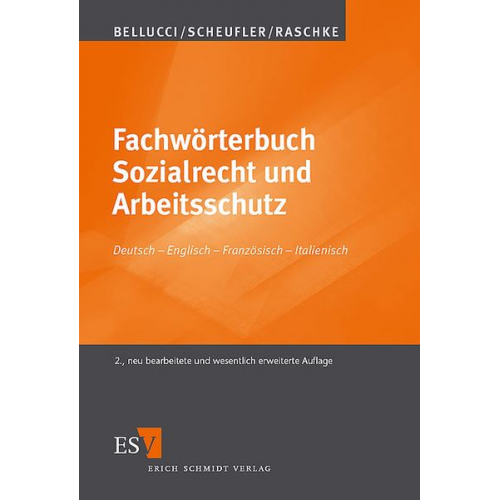 Tiziana Bellucci Uta Scheufler - Fachwörterbuch Sozialrecht und Arbeitsschutz - - Deutsch - Englisch - Französisch - Italienisch