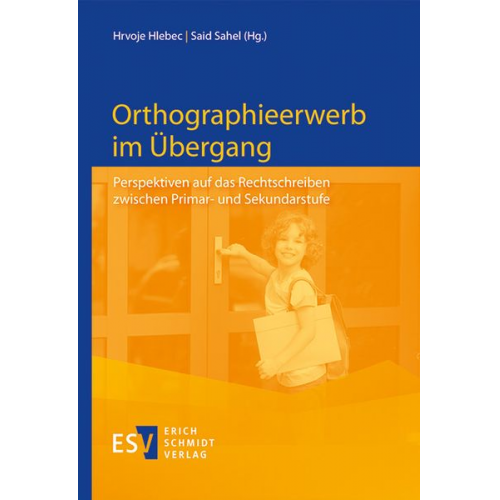 Orthographieerwerb im Übergang