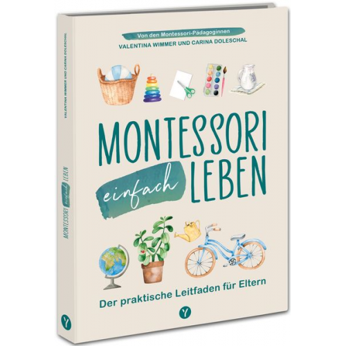 Carina Doleschal Valentina Wimmer - Montessori einfach leben