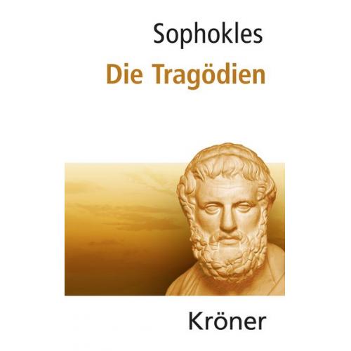 Sophokles - Sophokles: Die Tragödien