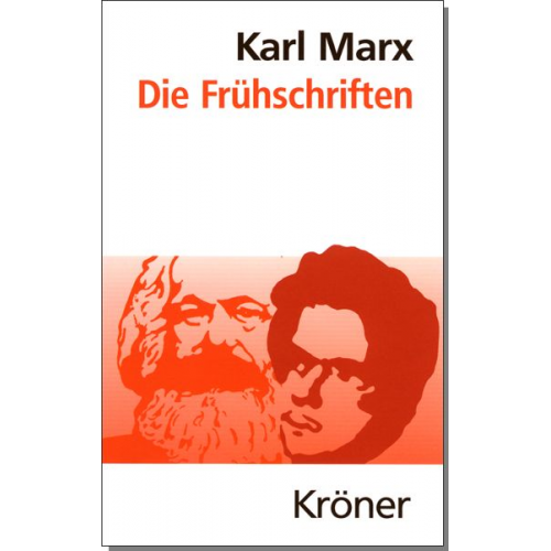Karl Marx - Die Frühschriften