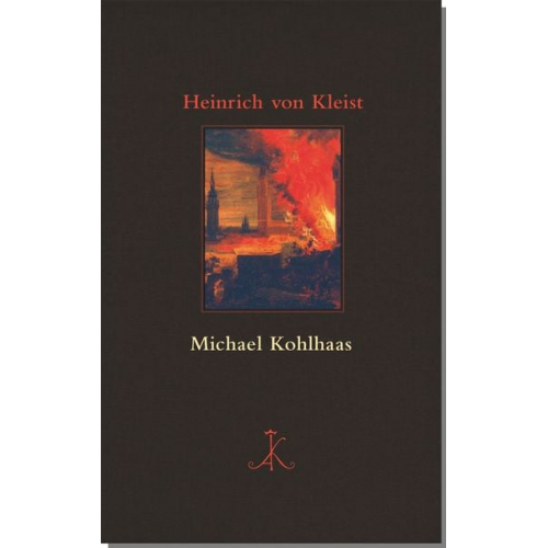 Heinrich Kleist - Michael Kohlhaas