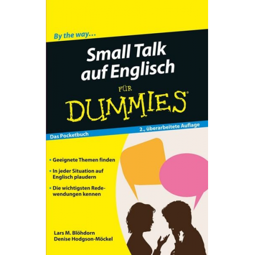 Lars M. Blöhdorn Denise Hodgson-Möckel - Small Talk auf Englisch für Dummies Das Pocketbuch