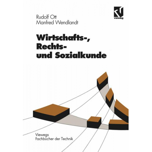 Rudolf Ott Manfred Wendlandt - Wirtschafts-, Rechts- und Sozialkunde