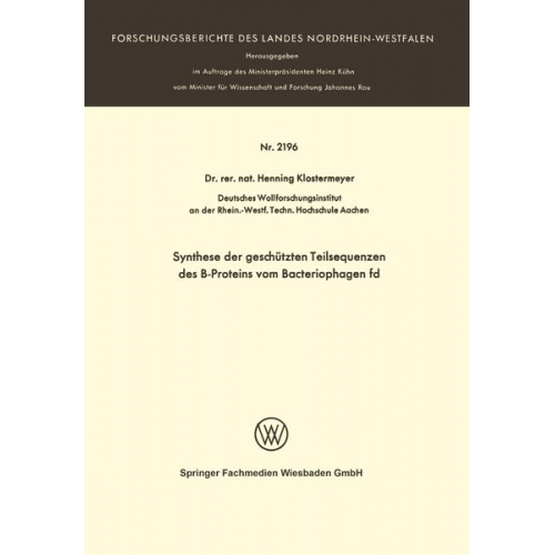 Henning Klostermeyer - Synthese der geschützten Teilsequenzen des B-Proteins vom Bacteriophagen fd