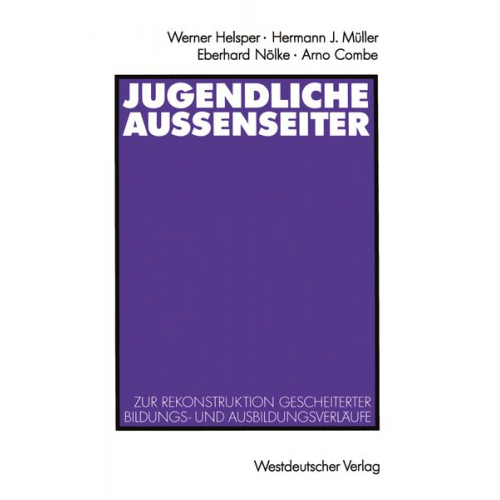 Werner Helsper - Jugendliche Außenseiter