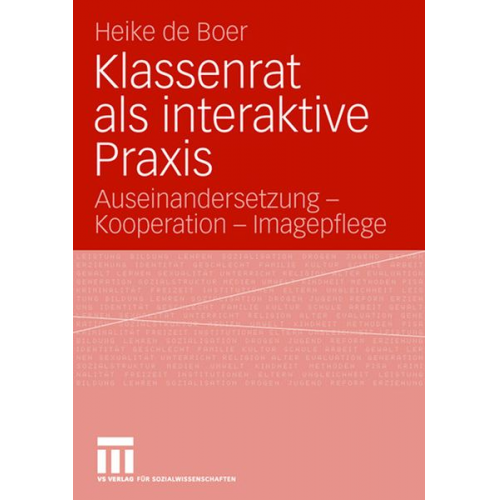 Heike de Boer - Klassenrat als interaktive Praxis