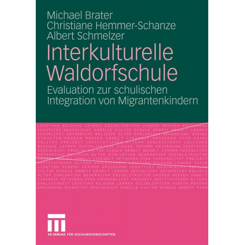 Michael Brater Christiane Hemmer-Schanze Albert Schmelzer - Interkulturelle Waldorfschule