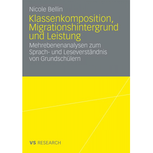 Nicole Bellin - Klassenkomposition, Migrationshintergrund und Leistung