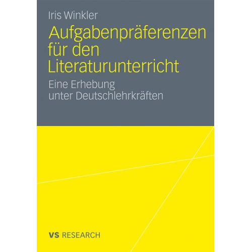 Iris Winkler - Aufgabenpräferenzen für den Literaturunterricht