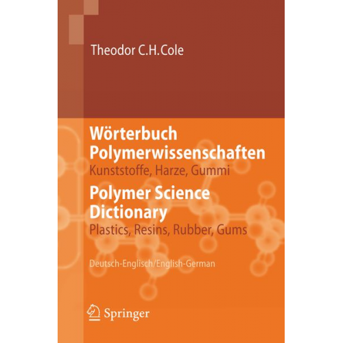 Theodor C.H. Cole - Wörterbuch Polymerwissenschaften/Polymer Science Dictionary
