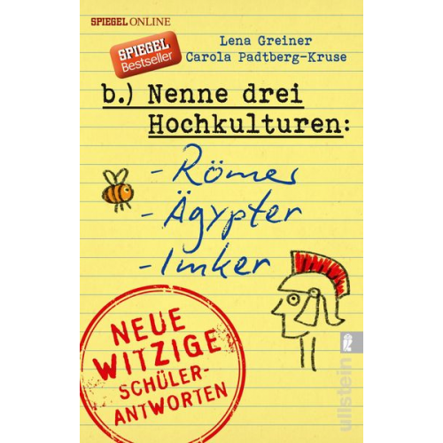 Lena Greiner Carola Padtberg - Nenne drei Hochkulturen: Römer, Ägypter, Imker