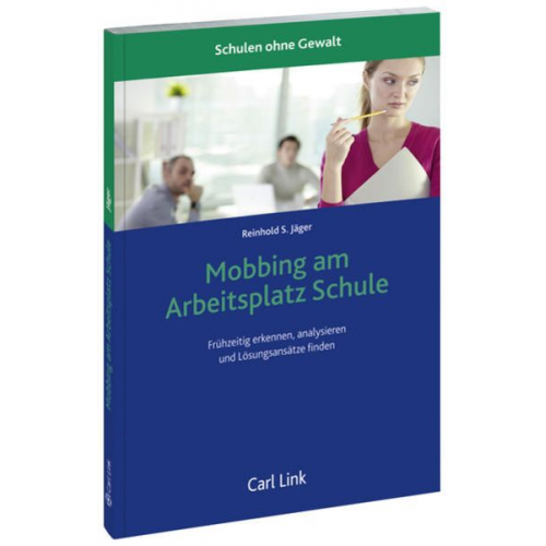 Mobbing am Arbeitsplatz Schule