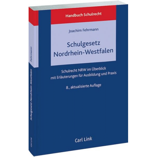 Joachim Fehrmann - Schulgesetz Nordrhein-Westfalen