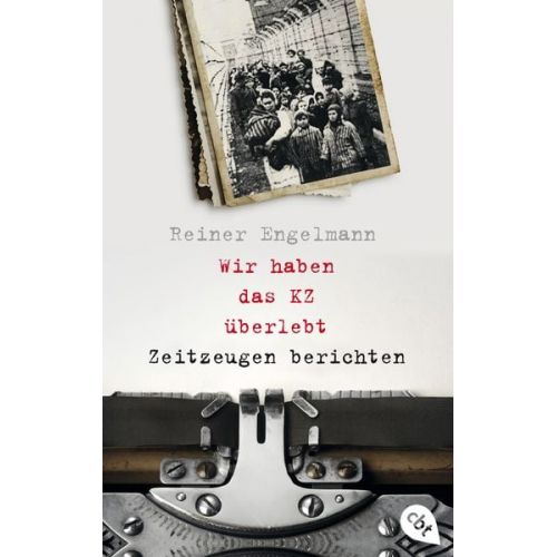 Reiner Engelmann - Wir haben das KZ überlebt - Zeitzeugen berichten