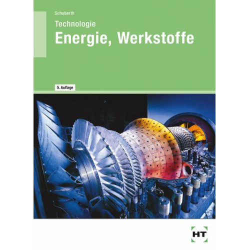 Reinhard Schuberth - Energie, Werkstoffe/ FOS