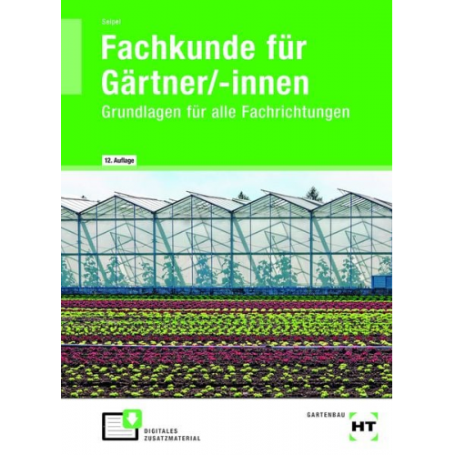 Holger Seipel - EBook inside: Buch und eBook Fachkunde für Gärtner/-innen