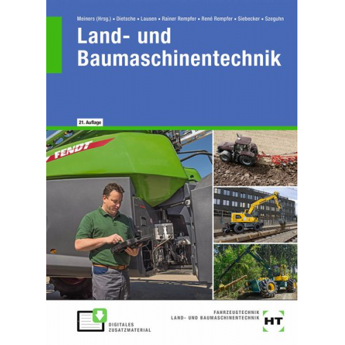 Hermann Meiners Stefan Dietsche Gerd Lausen Rainer Rempfer René Rempfer - EBook inside: Buch und eBook Land- und Baumaschinentechnik