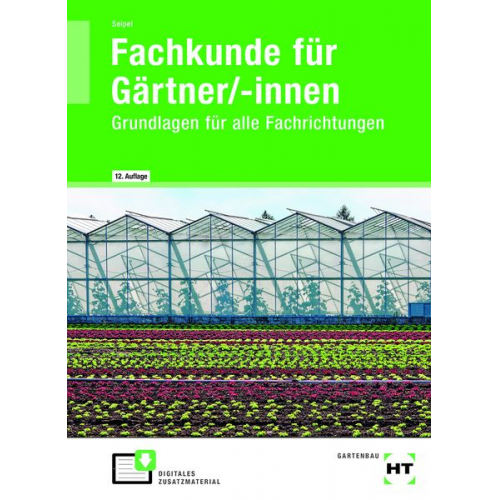 Holger Seipel - Fachkunde für Gärtner/-innen