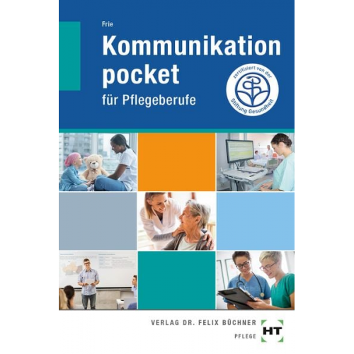 Georg Frie - Kommunikation pocket - für Pflegeberufe