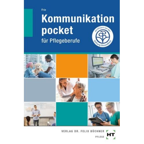 Georg Frie - EBook inside: Buch und eBook Kommunikation pocket - für Pflegeberufe