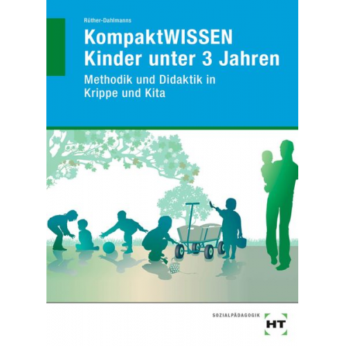 Brigitte Rüther-Dahlmanns - KompaktWissen Kinder unter 3 Jahren