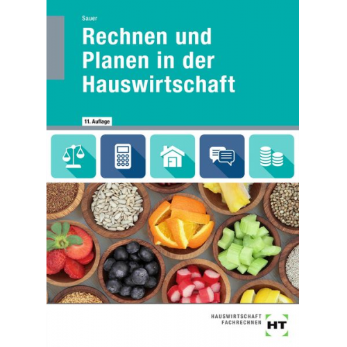 Ingeborg Sauer - EBook inside: Buch und eBook Rechnen und Planen in der Hauswirtschaft