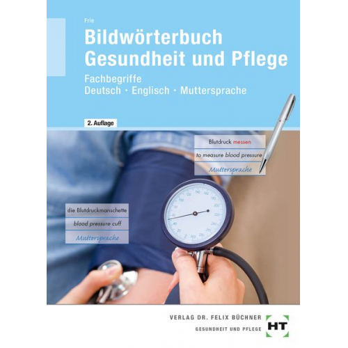 Georg Frie - EBook inside: Buch und eBook Bildwörterbuch Gesundheit und Pflege