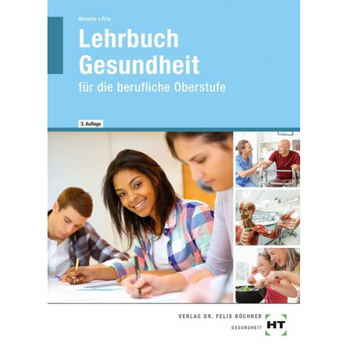 Georg Frie Nicole Menche - Lehrbuch Gesundheit