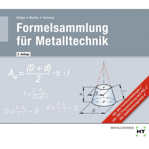 Michael Hötger Marcus Molitor Volker Tammen - Formelsammlung für Metalltechnik