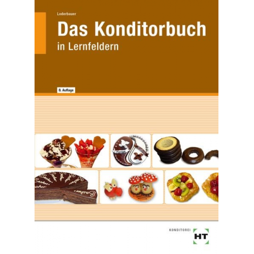 Josef Loderbauer - EBook inside: Buch und eBook Das Konditorbuch