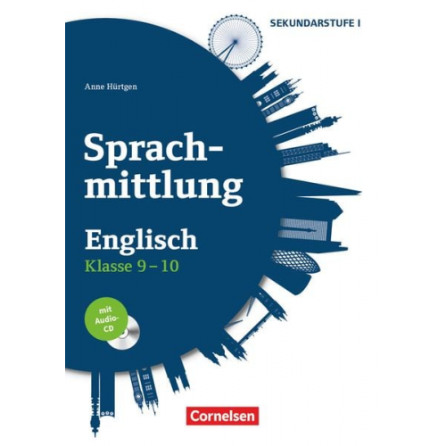 Anne Hürtgen - Sprachmittlung in den Fremdsprachen Sekundarstufe I - Englisch - Klasse 9/10