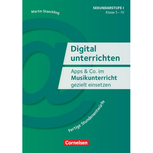 Martin Staeckling - Digital unterrichten - Klasse 5-10