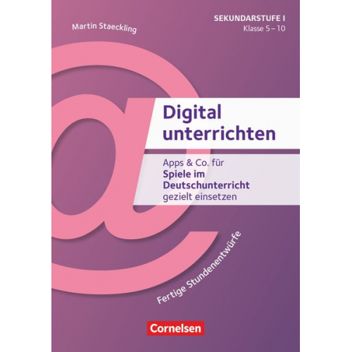 Martin Staeckling - Digital unterrichten - Klasse 5-10