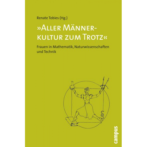 Renate Tobies - Aller Männerkultur zum Trotz