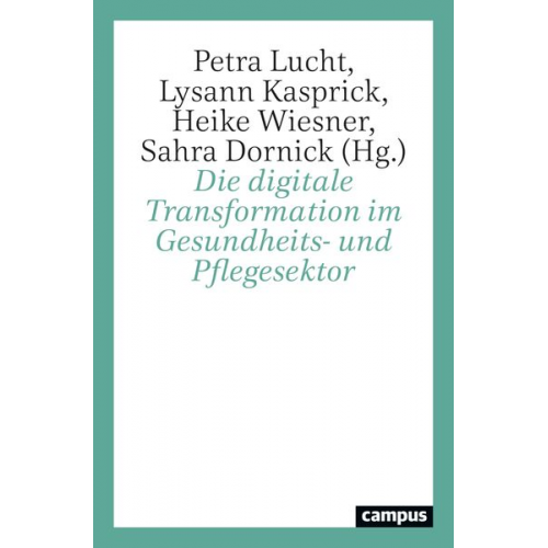 Die digitale Transformation im Gesundheits- und Pflegesektor