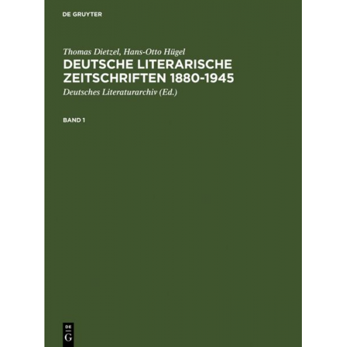 Thomas Dietzel Hans-Otto Hügel - Deutsche literarische Zeitschriften 1880-1945