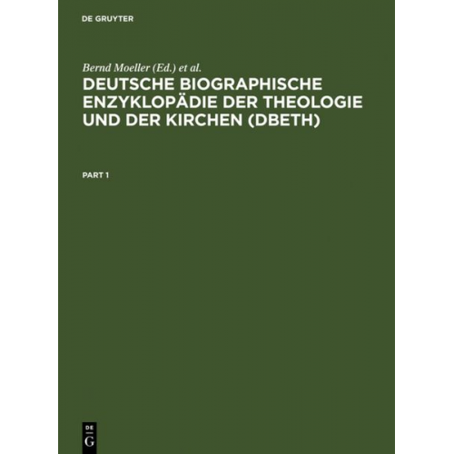 Bernd Moeller Bruno Jahn - Deutsche Biographische Enzyklopädie der Theologie und der Kirchen (DBETh)