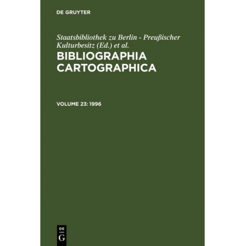 Staatsbibliothek zu Berlin - Bibliographia Cartographica / 1996