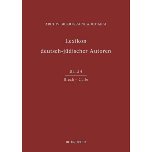 Archiv Bibliographia Judaica e.V. - Lexikon deutsch-jüdischer Autoren / Brech - Carle