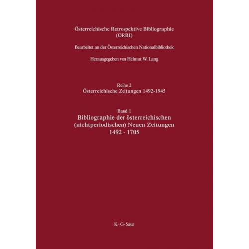 Helmut W. Lang Ladislaus Lang - Bibliographie der österreichischen (nichtperiodischen) Neuen Zeitungen 1492-1705