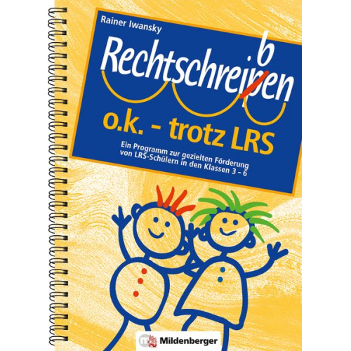 Rainer Iwansky - Iwansky, R: Rechtschreiben o.k. - trotz LRS / Rechtschreiben